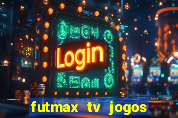 futmax tv jogos flamengo e vasco